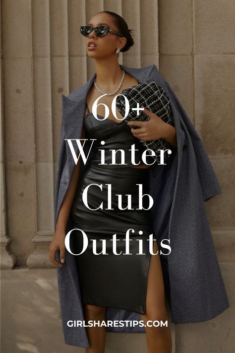 Winter Nightlife Outfits, Cold Night Out Outfit Club, New Year’s Eve Outfit Cold Weather, Bar Outfit Winter Night, Cocktail Winter Outfit, Winter Clubbing Outfit Cold Weather, Dressy Dinner Outfit Winter, Winter Evening Outfits Classy, Nyc Club Outfit Night Out Winter