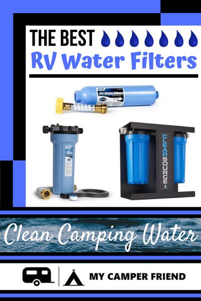 Trailer Essentials, Rv Water Filter, Retirement Goals, Rv Exterior, Helpful Advice, Rv Maintenance, Rv Water, Camping Water, Rv Tips