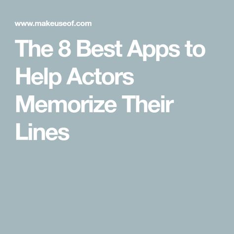 The 8 Best Apps to Help Actors Memorize Their Lines How To Memorize Lines, Reading Disabilities, Biomedical Science, Free Learning, Best Apps, Free Tools, Learning Process, Start Writing, Listening To You