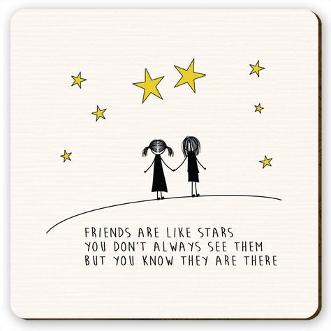 Drawing Quotes For Friends, Best Friends Are Like Stars, Pretty Gifts For Friends, Love You Friendship, Good Friends Are Like Stars Quotes, Love You Friend Friendship, See Off Gifts For Friend, Inspirational Quotes Friendship, Happy Christmas Quotes Friends