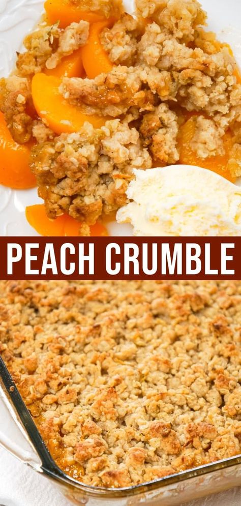 Can Peaches Recipes, Fruit Crumble Recipe, Peach Crisp Recipe, Easy Peach Cobbler Recipe, Peach Dessert Recipes, Cobbler Topping, Peach Crumble, Fruit Crumble, Peach Cobbler Easy