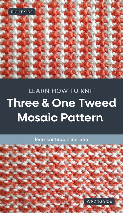 Tweed Knitting Pattern, Mosaic Knitting Patterns Free Charts, 2 Row Repeat Knitting Pattern, Mosaic Knitting Patterns Free, Mosaic Knitting Charts, Knitting Mosaic, Two Color Knitting Patterns, Types Of Knitting Stitches, Learn Knitting