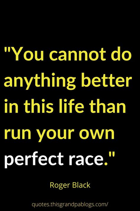 Run your own perfect race. Quotes On Achievement, Run Your Own Race, Racing Quotes, Achievement Quotes, Black Quotes, My Philosophy, Life Philosophy, Describe Me, Like A Boss