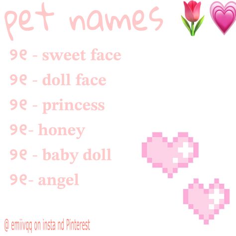 just cute pet names to get called too 🌷 Coquette Pet Names, Cute Names To Call Your Gf, Names To Call Your Partner, Pet Names For Partner, Names To Call Your Girlfriend List, Romantic Pet Names, Pet Names For Girlfriend, Nicknames Aesthetic, Names To Call Your Boyfriend