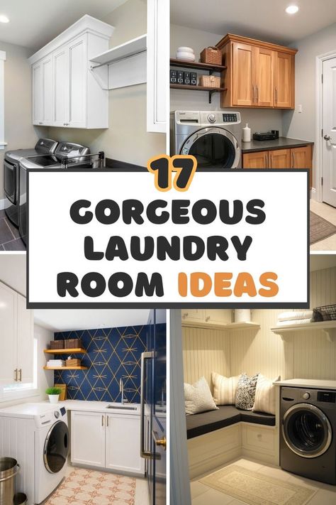 A collage featuring four stylish laundry room designs with the text "17 Gorgeous Laundry Room Ideas" prominently displayed in the center. The top left shows a modern laundry setup with two washing machines and white cabinets above. The top right features wooden cabinetry with a laundry machine. The bottom left presents a laundry room with gold star-patterned wallpaper and open shelving, while the bottom right displays a cozy corner with a washing machine and plush cushions. Laundry Room Sports Storage, Laundry Room Design Hanging Space, Ironing Board Ideas Storage, Laundry Utility Closet, Laundry Room Storage Between Machines, Laundry Room Storage With Stackable Washer And Dryer, Laundry Room Makeover With Stackable Washer And Dryer, Laundry Room Design With Pedestals, Small Laundry Closet Ideas Stackable