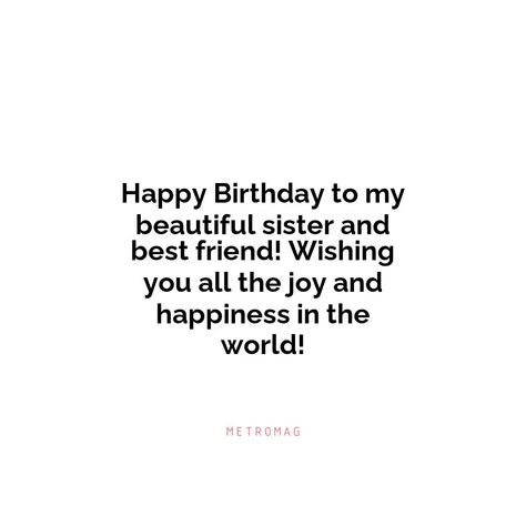 Send your elder sister the perfect birthday wish with one of these quotes. Find the perfect birthday message to send her. | # #BirthdayWishes #Quotes Quotes On Sisters Birthday, Hbd Sister Quotes, Wishing Sister Happy Birthday, Sister Wishes Happy Birthday, Happy Birthday Wish For Sister, Sister Birthday Captions, Cute Birthday Wishes For Sister, Birthday Wish To Sister, Sisters Birthday Quotes