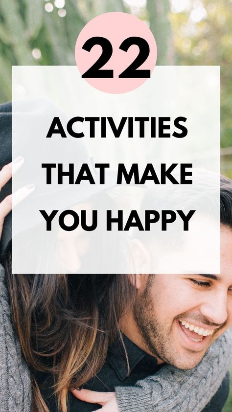 Activities That Make You Happy Activities That Make You Happy, Ways To Make People Happy, How To Stay Happy All The Time, Things To Make You Happy, How To Be Joyful And Happy, How To Find What Makes You Happy, Happiness Hacks, Choosing Happiness, Surreal Places