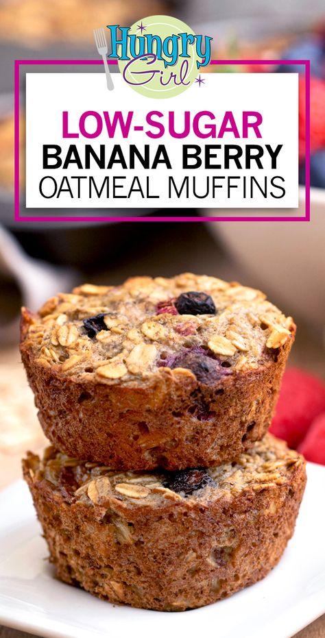 Berry Oatmeal Muffins, Low Sugar Muffins, Berry Oatmeal, Hungry Girl Recipes, No Calorie Snacks, Oatmeal Muffins, Low Sugar Recipes, Hungry Girl, Banana Oatmeal