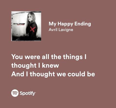 Avril Lavigne Quotes Lyrics, My Happy Ending Avril Lavigne, Avril Lavigne Lyrics, Obscure Quotes, College Stories, My Happy Ending, Happy Ending, Avril Lavigne, School College