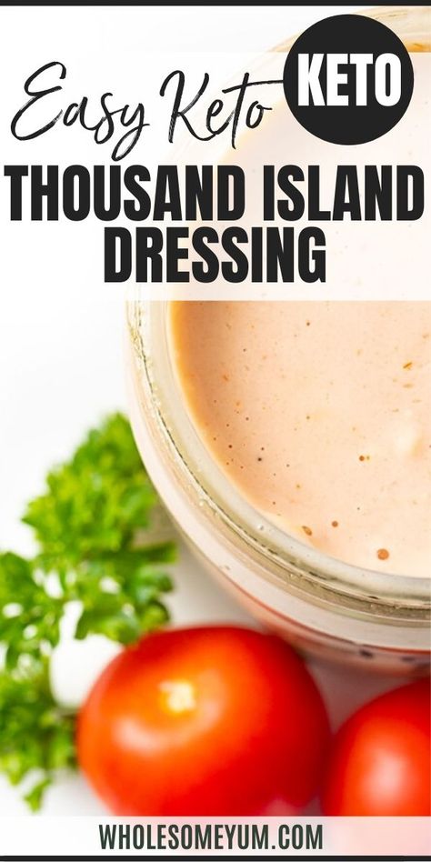 Low Carb Thousand Island Dressing Recipe, Keto Thousand Island Dressing, Thousand Island Dressing Recipe, Sugar Free Salad Dressing, Thousand Island Salad, Low Carb Salad Dressing, Low Carb Dressing, Keto Salad Dressing, Keto Sauces