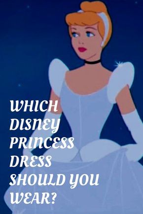 How To Dress Like A Princess, Disney Princesses Dresses, Dress Quizzes, Disney Princess Disneybound, Prom Dress Quiz, Princess Inspired Dresses, Disney Princess Quizzes, Princess Quizzes, Cinderella's Dress