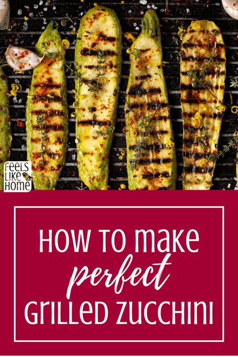 How To Grill Zucchini, Grilled Zucchini And Squash, Grill Zucchini, Bbq Zucchini, Zucchini And Summer Squash, Grilled Zucchini Recipes, How To Cook Squash, Grilled Squash, Summer Squash Recipes