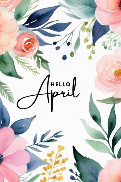 April Floral April Aesthetic, Trending Quotes, Hello April, Trend Quote, Phone Themes, Cute Quotes, Morning Quotes, Aesthetic Wallpapers, Funny Quotes