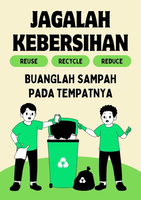 Krem Minimalis Poster Buanglah Sampah Pada Tempatnya - Templates by Canva Poster Buanglah Sampah Pada Tempatnya, Poster Membuang Sampah Pada Tempatnya, Poster Sampah, Membuang Sampah Pada Tempatnya, Sunroom Decorating, Flyer And Poster Design, Reduce Reuse Recycle, Reuse Recycle, Movie Releases