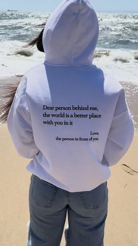 ✨'Dear Person Behind Me' ✨Sweatshirt | sweater, fashion | The "Dear Person Behind Me" sweatshirt is more than just a fashion statement – it's a way to connect with others in a meaningful way.💗 | By Marvelmerit Dear Person Behind Me, Be The Good, Georgia Girls, Idee Cricut, Be The Reason, Crewneck Design, Teen Life Hacks, Spread Positivity, Beach Outfits