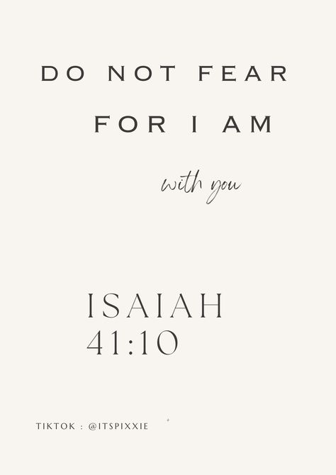 ISAIAH 41:10 KJV Fear thou not; for i am with thee: be not dismayed; for i am thy God: I will strengthen thee; yea, i will help thee; yea i will uphold thee with the right hand of my righteousness. Isiah41:10 Tattoo, Do Not Fear For I Am With You, Isaiah 41:10, Noah Tattoo, Bible Verse Isaiah, Isaiah 33, Bible Emergency Numbers, Emergency Numbers, Isaiah 60 22