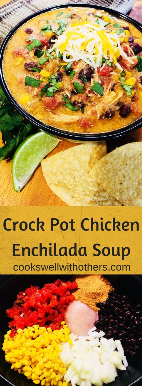 Crock Pot Chicken Enchilada Soup #crockpot #comfortfood Enchilada Soup Crockpot, Chicken Enchilada Soup Crock Pot, Chicken Enchilada Soup Recipes, Crockpot Chicken Enchiladas, Enchilada Soup Recipe, Creamy Chicken Enchiladas, Chicken Enchiladas Easy, Soup Appetizers, Chicken Enchilada Soup