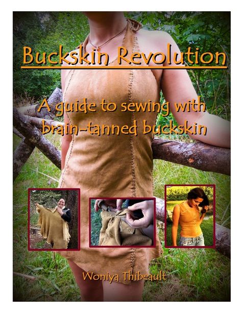 Tanning Deer Hide, Hide Tanning, Mountain Man Clothing, Tanning Hides, Hunting Stuff, Bushcraft Skills, Survival Books, Moonshine Recipes, Deer Hide