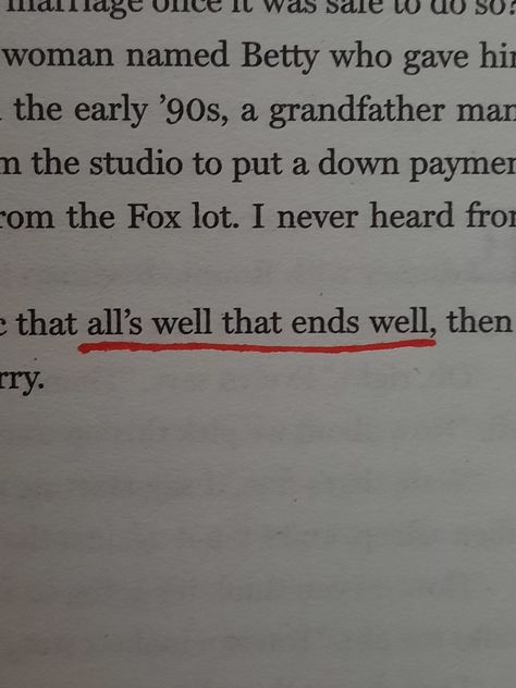 all's well that ends well Hugo Book, Seven Husbands Of Evelyn Hugo, Taylor Jenkins Reid, Betty Who, Evelyn Hugo, All Too Well, Books Quotes, Women Names, All Is Well