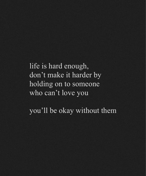 Someone Quotes, Life Is Hard, Its Okay, Hold On, Life Quotes, Love You, Quotes