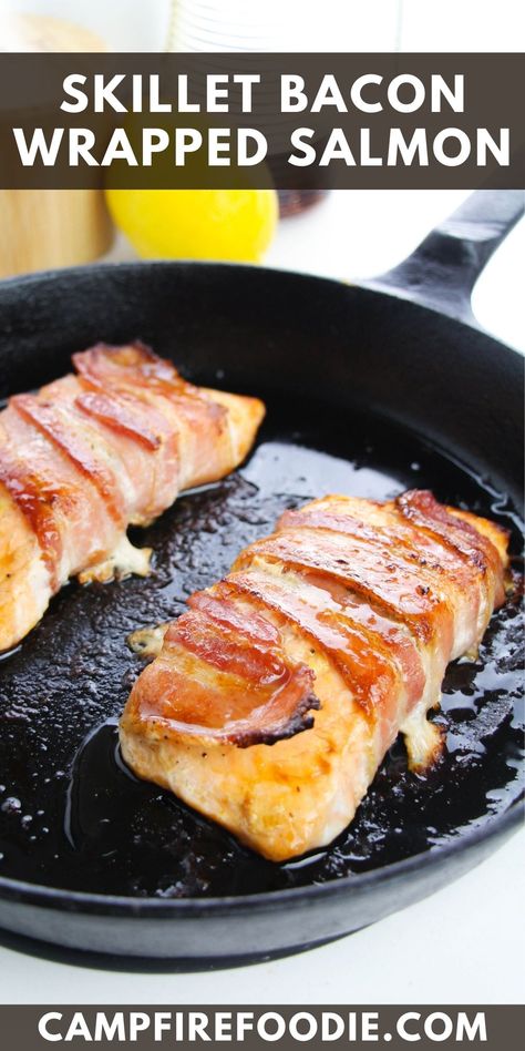 Skillet Bacon Wrapped Salmon Recipe » Campfire Foodie Bacon Wrapped Salmon, Skillet Pizza Recipe, Bacon Salmon, Maple Syrup Salmon, Salmon Skillet, Blackened Salmon Recipes, Skillet Cookie Recipe, Foil Packet Meals, How To Make Bacon