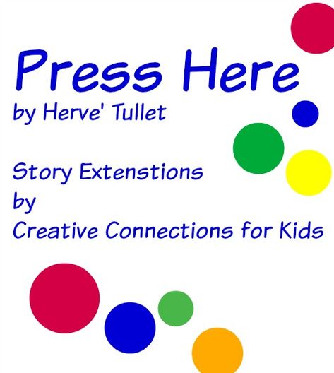 Press Here by Herve’ Tullet Herve Tullet Activities, Listening And Following Directions, Daughter And Mother, Interactive Books For Kids, Herve Tullet, Turn The Page, I'm Bored, Cool Books, Cause And Effect