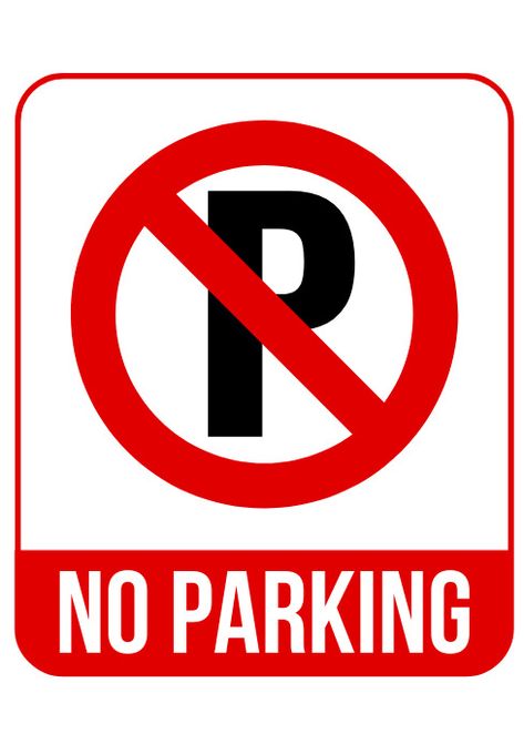 No Parking Signs Ideas, No Parking Signs, Corporate Poster, Weird Signs, Parking Lot Sign, No Parking Sign, Photo Editing Apps Iphone, Park Signage, No Parking