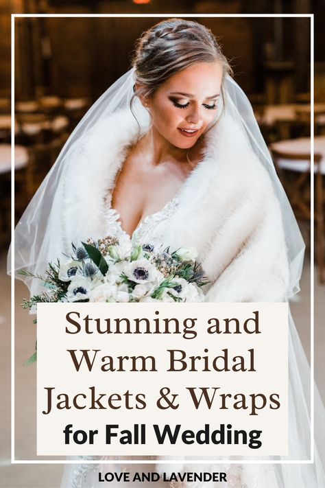 Choosing which jacket and wraps to wear on your big day can be difficult. Will it compliment my dress? Will it make me look like a bridezilla? We've compiled the ultimate list of wedding jackets and wraps that will not only complement your wedding gown but also look good at future events. Bride Shawl Fall, Wedding Jacket Ideas, Wedding Dress Jacket Cover Up, Fall Wedding Shawl, Jacket For Wedding Dress, Wedding Dress With Jacket, November Wedding Dresses, Wedding Dress Shawl, Wedding Dress Jacket