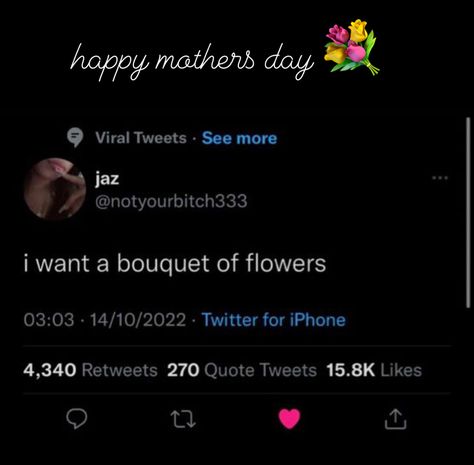 I Want Flowers Tweets, Flower Tweets, I Want Flowers Quotes, I Want Flowers, Realest Quotes, Flower Quotes, Love Flowers, Tweet Quotes, Pretty Flowers