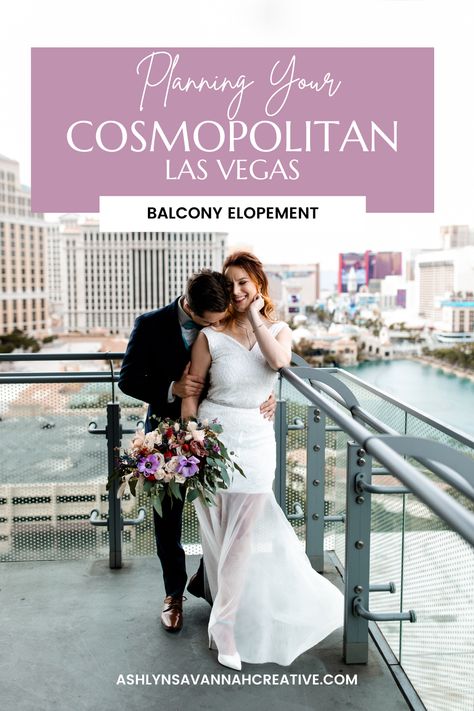 planning your cosmopolitan las vegas balcony elopement Hotel Room Balcony, Cosmopolitan Vegas, Las Vegas Hotel, Cosmopolitan Las Vegas, Vegas Elopement, Las Vegas Elopement, Vegas Hotel, Room Balcony, Las Vegas Hotels