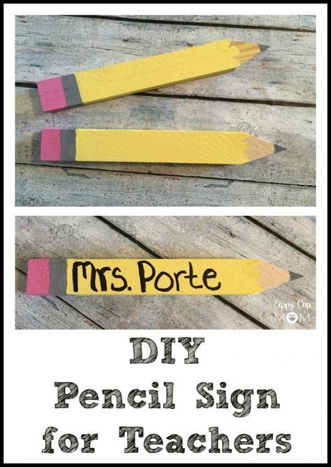 DIY Pencil Sign for Teachers Pencil Sign, Teacher Craft, Diy Pencil, Teachers Diy, Teacher Signs, Diy Teacher Gifts, School Teacher Gifts, Mom Diy, Teacher Name