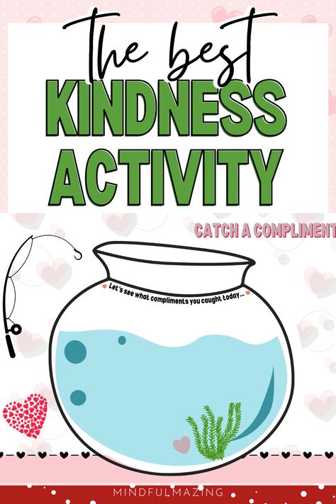 If you are looking for awesome kindness activities for kids, look no further. This is the absolute best classroom kindness activity printable. This set is called "catch a compliment" and includes all the printable pages you need to give each student or child their own fishbowl of compliments to catch. This is a suitable kindness activity for preschoolers or a fun kindness activity for elementary kids. Activities For Elementary Kids, Kindness Activities For Kids, Classroom Kindness, Kindness Activity, Student Valentines, Activity For Preschoolers, Kindness Challenge, Kindness Activities, World Kindness Day