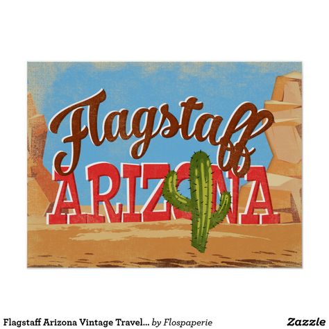 Flagstaff Arizona Vintage Travel Poster Mojave California, Buckeye Arizona, Colorado Art Prints, Arizona Gifts, Desert Vintage, Yuma Arizona, Vintage Postcards Travel, Prescott Arizona, Henderson Nevada