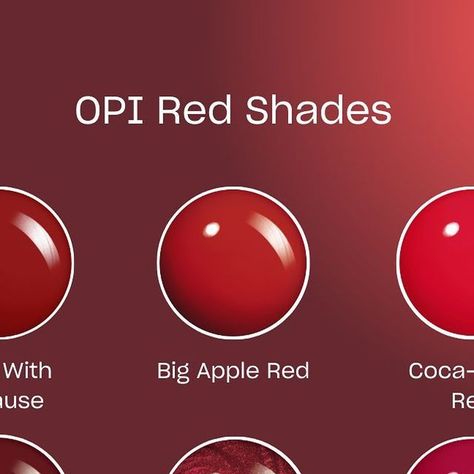 Opi Color So Hot It Burns, Opi Dip Red Colors, Opi Left Your Text On Red, Got The Blues For Red Opi Gel, Opi Kiss My Aries, Red Veal Your Truth Opi, Got The Blues For Red Opi, Opi Charged Up Cherry, Red Nails Opi Gel