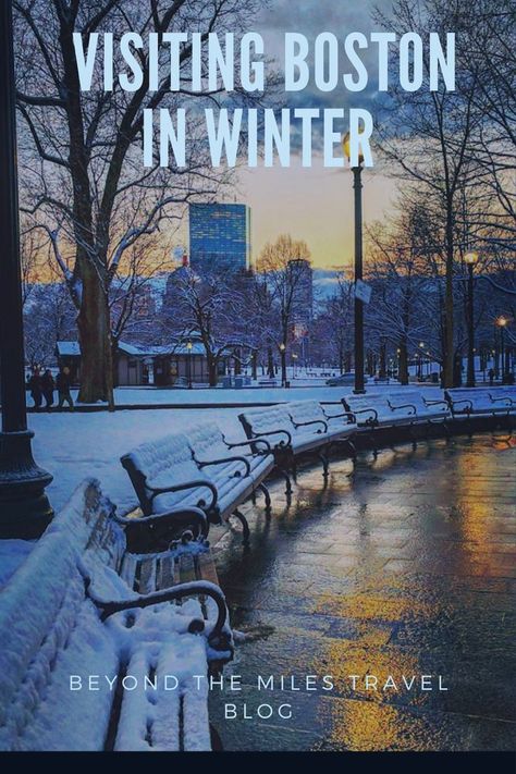 Things To Do In Boston In Winter, Boston Packing List Winter, Girls Trip Boston, Boston In December Things To Do, Boston In January, Boston In February, Things To See In Boston, Boston In The Winter, Boston Massachusetts Winter