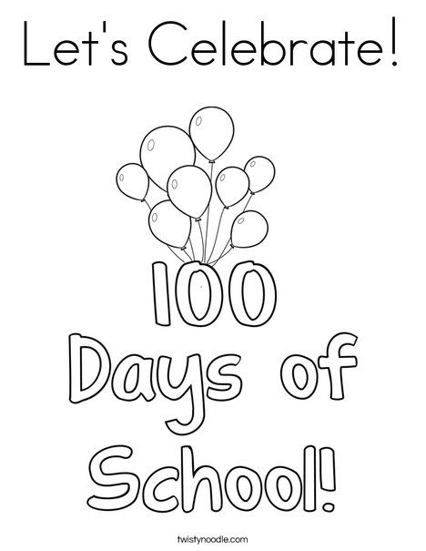 Let's Celebrate Coloring Page - Twisty Noodle 100th Day Of School Crafts, Zoo Animal Coloring Pages, Kindergarten Stem, 100 Day Of School Project, Twisty Noodle, Preschool Coloring Pages, School Coloring Pages, School Printables, Teaching Colors