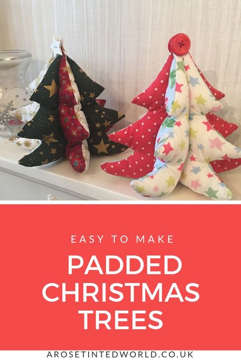 Padded Fabric Christmas Trees ⋆ A Rose Tinted World Sewing Christmas, Christmas Sewing Projects, Fabric Christmas Trees, Festive Crafts, Christmas Tree Pattern, Christmas Pins, Christmas Sewing, Christmas Gift Guide, Sewing Projects For Beginners