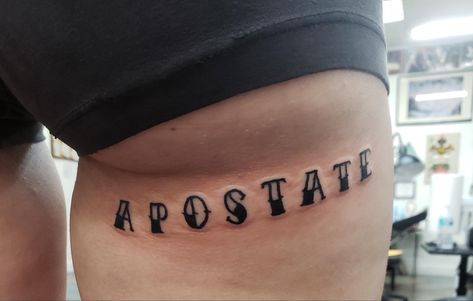 Apostate. Apostate Tattoo, Jehovah's Witnesses, Tattoo Idea, Cool Tattoos, Tattoos