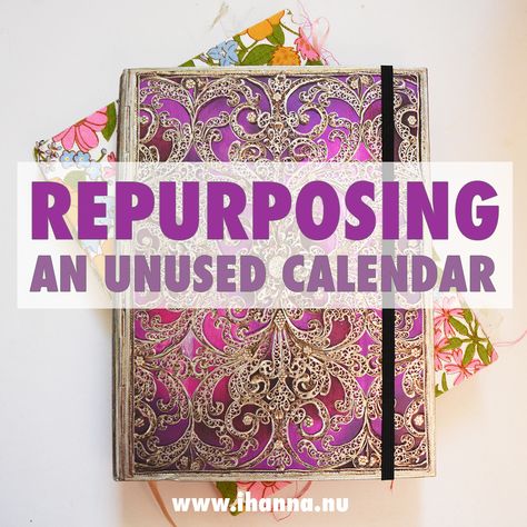 Re-using an Unused Calendar | iHanna's Blog Calendar Book Ideas, Junk Journal Planner Ideas, Documented Life Project, Junk Journal Calendar, Art Journal Cover Ideas Diy, Old Calendar Crafts, Ideas For Notebooks Creative, Creative Planner Ideas, Decorating Composition Notebooks