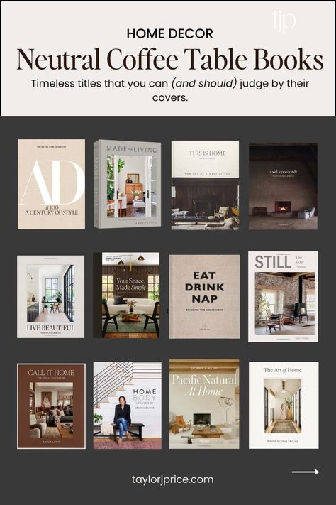 These are the BEST neutral coffee table books that are not only stunning, but contain the best tips from top design experts! Top Coffee Table Books, Best Neutral Coffee Table Books, Design Coffee Table Books, Neutral Coffee Table, Architecture Coffee Table Book, Live Beautiful Coffee Table Book, Coffee Table Book About Books, Best Coffee Table Books, Bookshelf Aesthetic