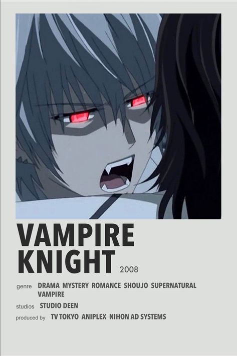 Vampire Animes, Knight Anime, Vampire Anime, Anime To Watch, Best Romance Anime, Vampire Movies, Film Posters Minimalist, Animes To Watch, Poster Anime