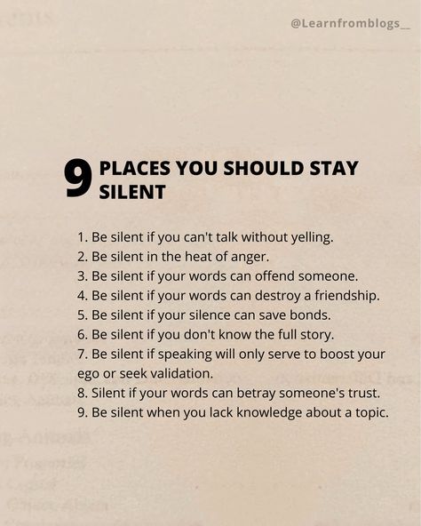 Go Silent For A While, Learn To Be Silent, How To Stay Silent, How To Be Silent, Quotes About Being Silent, Be Silent Quotes, When A Woman Is Silent, Silent Anger, Being Silent