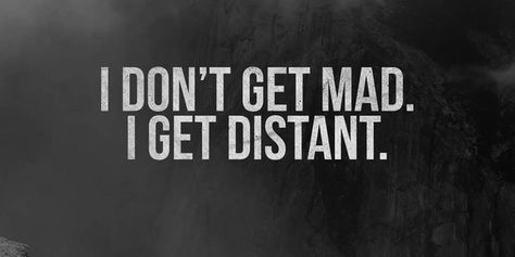 I Don't Get Mad. I Get Distant. Dont Get Mad, Happy Alone, Being Happy, Some Body, Single Life, Find Someone Who, Find Someone, Hard To Get, Life Purpose