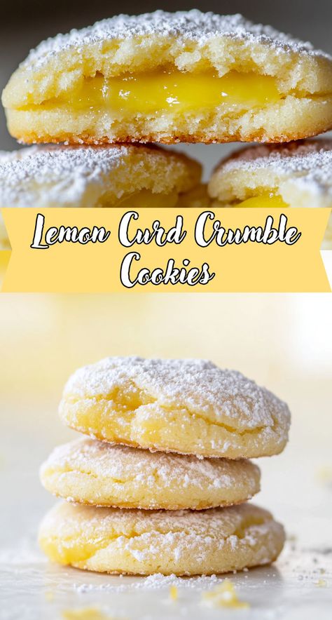 Collage image of Lemon Curd Crumble Cookies with text overlay Recipe With Lemon Curd In Them, Lemon Curd Filled Cookies, Crumble Cookie Copycat Recipe Lemon, Lemon Crumble Topping, Lemon Curd Stuffed Cookies, Winter Lemon Desserts, Lemon Curd Scones Recipe, Crumble Lemon Cookie Copycat, Stuffed Lemon Cookies Recipe