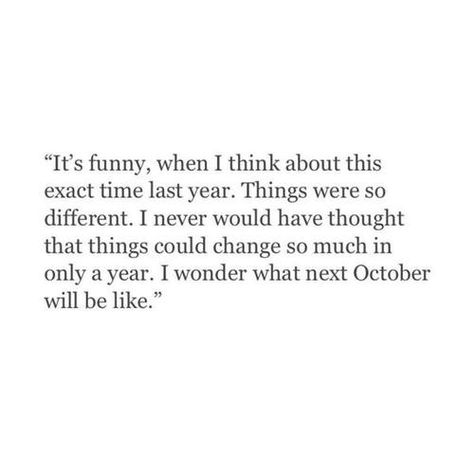 (5) Twitter Change In A Year Quotes, A Year Quotes, Year Quotes, Everything Changes, What Next, Learn To Love, Staying Positive, Change In, Just Me