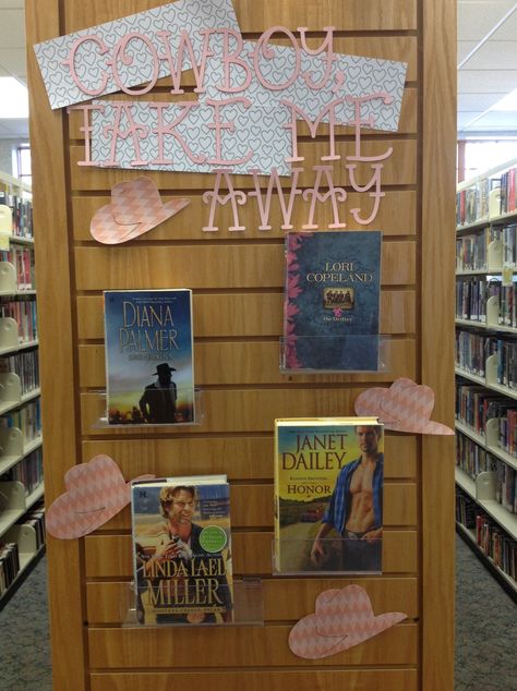 "Cowboy, take me away" western romance display | public library book displays (no link, just pic) | Centralia Public Library, Centralia MO Western Library, Romance Book Display Library, Western Theme Book Fair, Library Displays Public, Public Library Display Ideas, Summer Book Displays Public Libraries, Public Library Book Displays, Cincinnati Library, Western Books