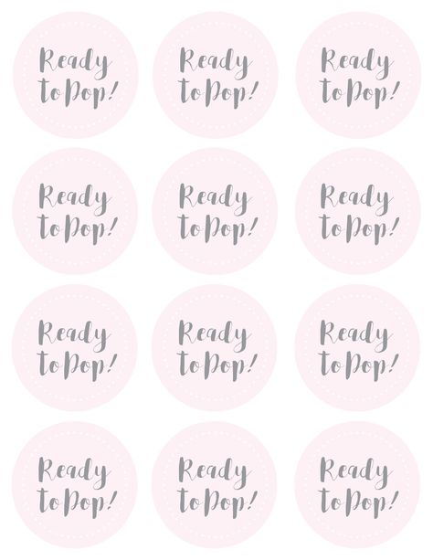 Baby Shower Craft Ready To Pop Favor Mud And Magnolias In Ready To Pop Labels Template - 10+ Professional Templates Ideas | 10+ Professional Templates Ideas Corn Bar, Pop Baby Showers, 40 And Fabulous, Baby Shower Tags, Baby Shower Crafts, Pop Stickers, Baby Shower Templates, Ready To Pop, Printable Labels