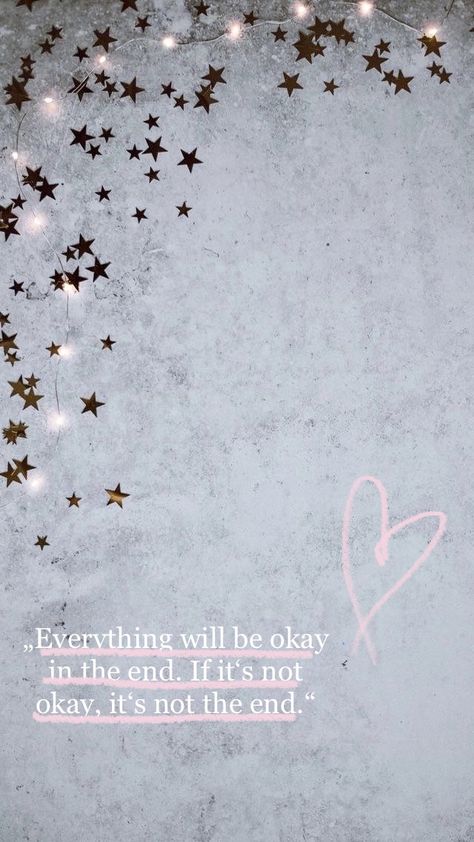 Everything Will Be Okay Wallpaper, Okay Wallpaper, Everything Will Be Okay, Inspirational Quotes About Strength, Everything Will Be Ok, Not Okay, Be Okay, In The End, Quotes About Strength