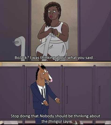 Bojack Quotes, Gender Identity Crisis, Bojack Horseman Quotes, Silly Horse, Man Horse, Rick And Morty Crossover, Emotional Education, The Horseman, Moral Orel