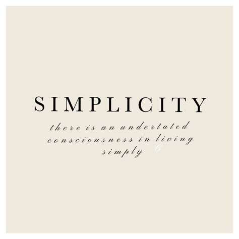 ... Simplicity Quotes Simple Living, Pantone Neutrals, Beige Quotes, Elegance Quotes, Clothes Logo, Simplicity Quotes, Fonts Quotes, Keep Life Simple, English Font